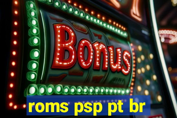 roms psp pt br